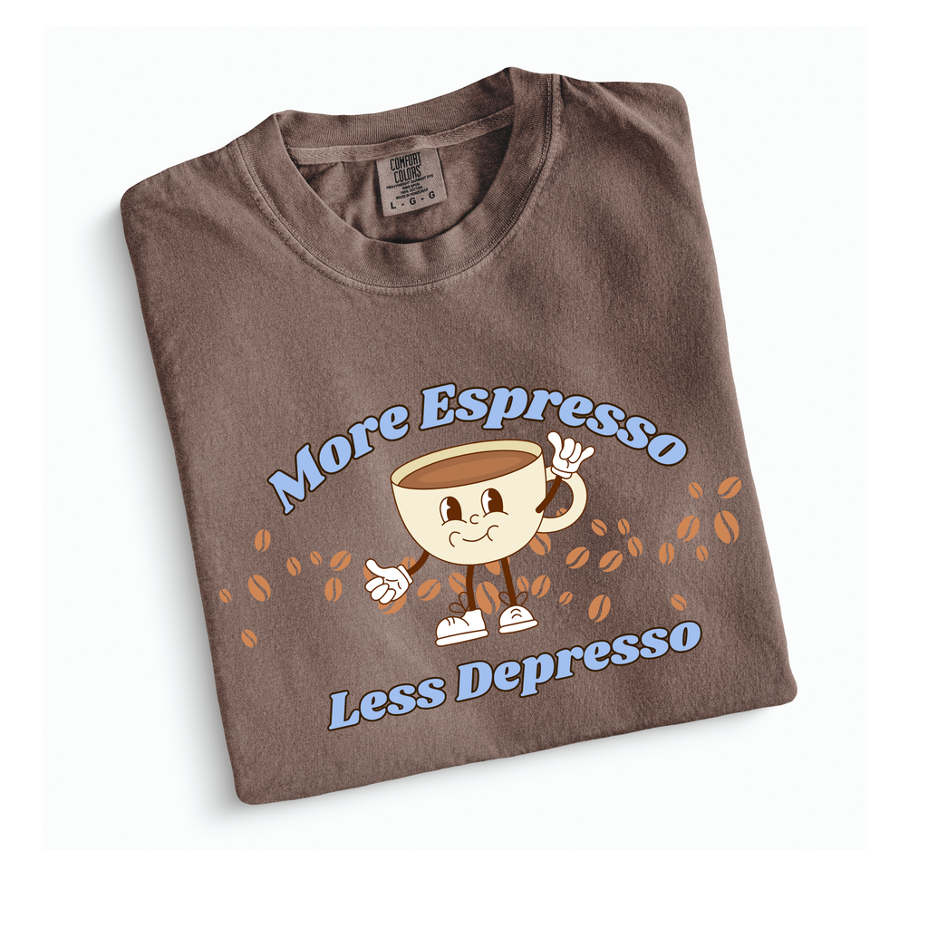 More Espresso Less Depresso - Graphic Tee