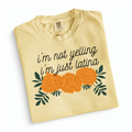 I'm not yelling - Graphic Tee
